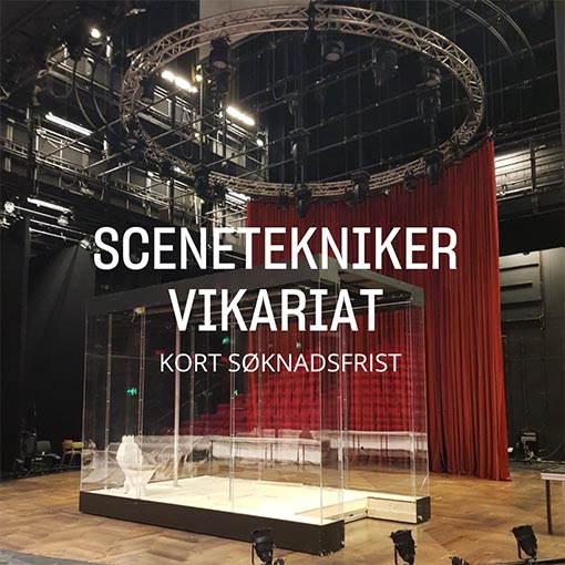 Ledig vikariat som scenetekniker